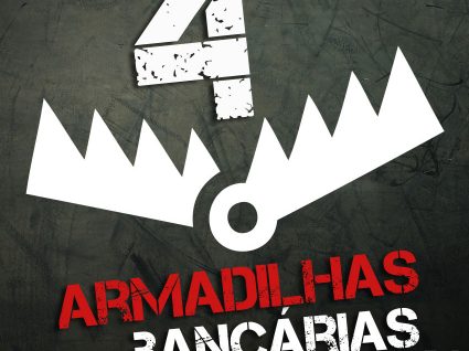 4 Armadilhas Bancárias