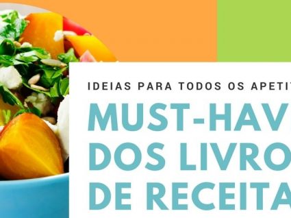 Os 8 must-have dos livros de receitas (para todos os gostos)