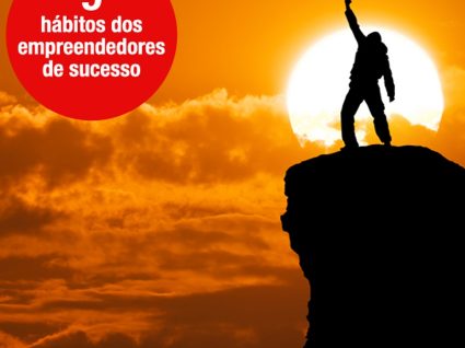 Os 9 hábitos dos empreendedores de sucesso